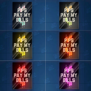 Pips Pay My Bills - LED Neon Sign with UV Print, Trader Bedroom neon sign, Crypto neon sign, Trading Neon, Crypto & Financial Stock Exchange