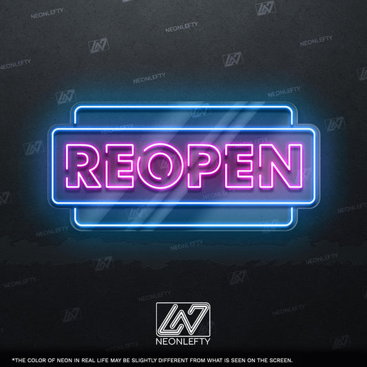 Reopen - LED neon sign for stores, salons, cafes or any business to announce reopening with bright, eye-catching and modern commercial decor