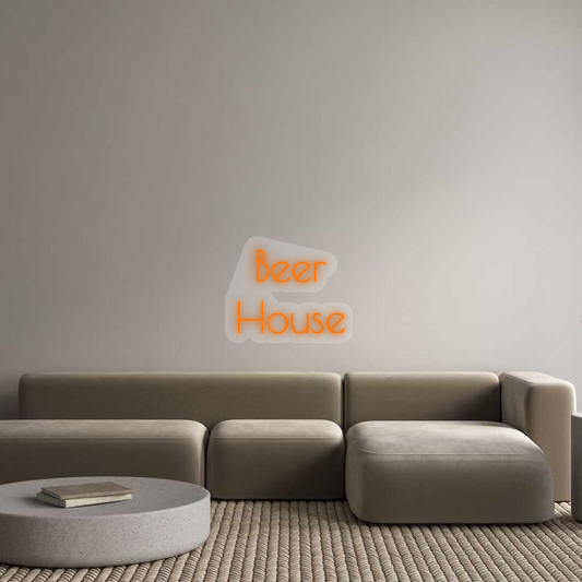 Custom Neon: Beer
House